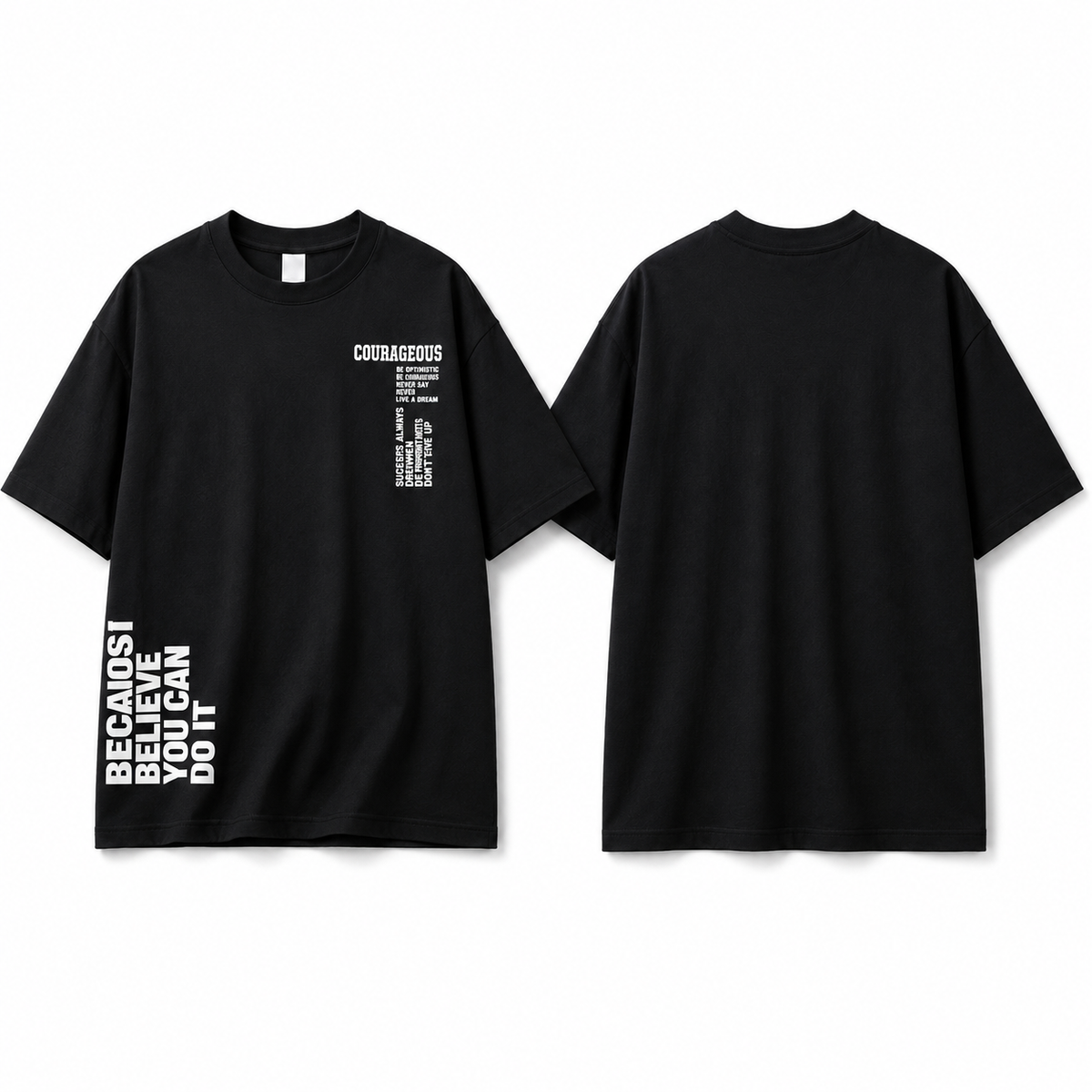 COURAGEOUS T-Shirt